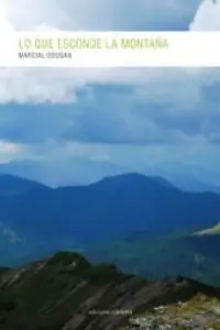 LO QUE ESCONDE LA MONTAÑA