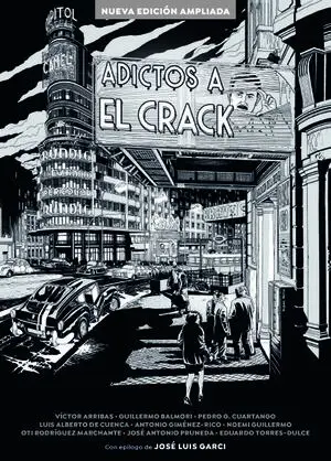Adictos Al Crack. Nueva Edicion Ampliada