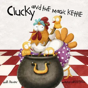 Clucky And The Magic Kettie