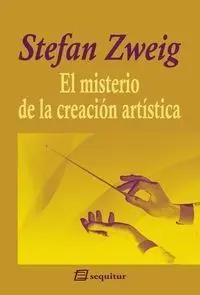 EL MISTERIO DE LA CREACIÓN ARTÍSTICA