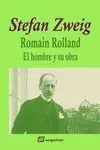 ROMAIN ROLLAND - EL HOMBRE Y SU OBRA ROMAIN ROLLAND - EL HOMBRE Y SU OBRA