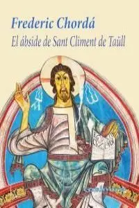 EL ÁBSIDE DE SANT CLIMENT DE TAÜLL EL ÁBSIDE DE SANT CLIMENT DE TAÜLL