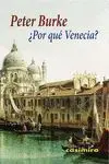 ¿POR QUÉ VENECIA?