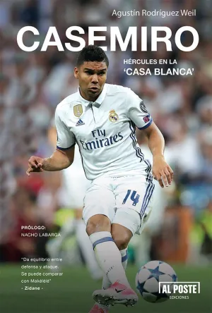 Casemiro, Hércules en la Casa Blanca