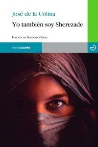 YO TAMBIÉN SOY SHEREZADE YO TAMBIÉN SOY SHEREZADE