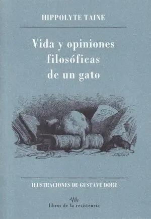 VIDA Y OPINIONES FILOSOFICAS DE UN GATO