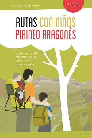 RUTAS CON NIÑOS EN EL PIRINEO ARAGONES 7ªED