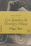 LOS HOMBRES DE ROXBURY HOUSE