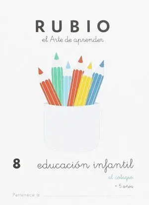 EDUCACIÓN INFANTIL 8. EL COLEGIO