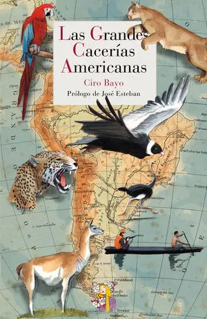 LAS GRANDES CACERÍAS AMERICANAS LAS GRANDES CACERÍAS AMERICANAS