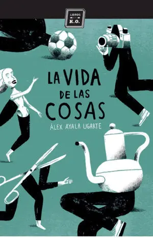 La Vida Secreta de las Cosas
