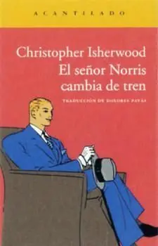 SEÑOR NORRIS CAMBIA DE TREN, EL