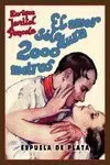 EL AMOR SÓLO DURA 2000 METROS