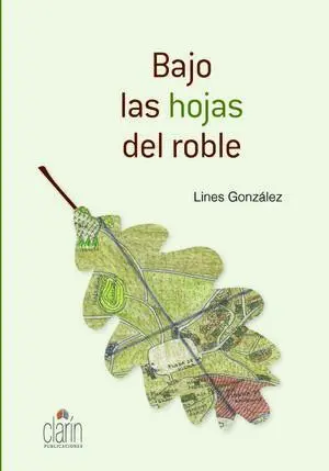 Bajo las Hojas del Roble