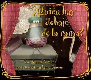 ¿Quién Hay Debajo de la Cama?
