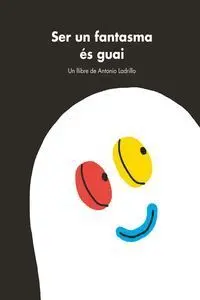 Ser un Fantasma És Guai