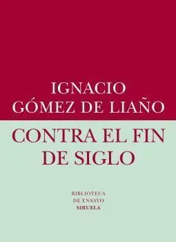 Contra el Fin de Siglo
