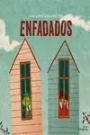 ENFADADOS ENFADADOS