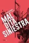 MALDITA SINIESTRA