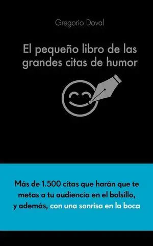 El Pequeño Libro de las Grandes Citas de Humor