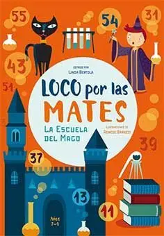 LOCO POR LAS MATES 7-9 AÑOS LOCO POR LAS MATES 7-9 AÑOS