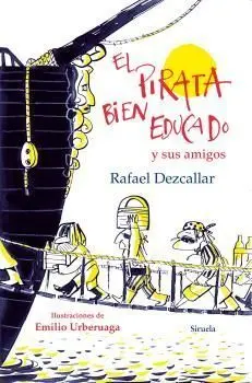 PIRATA BIEN EDUCADO Y SUS AMIGOS, EL