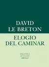 ELOGIO DEL CAMINAR