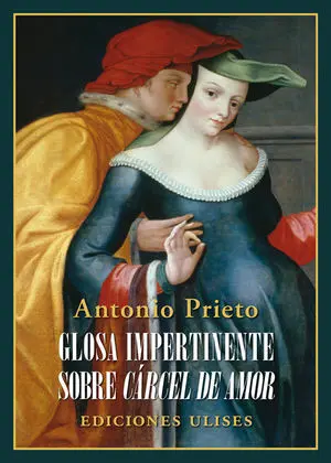 GLOSA IMPERTINENTE SOBRE CARCEL DE AMOR