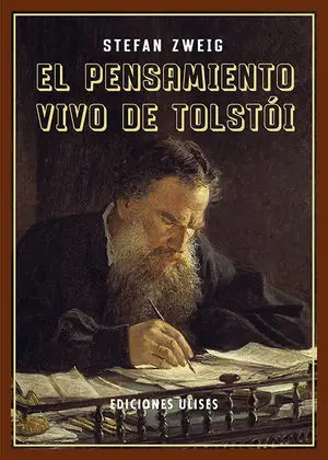 EL PENSAMIENTO VIVO DE TOLSTÓI EL PENSAMIENTO VIVO DE TOLSTÓI