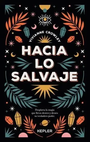 HACIA LO SALVAJE