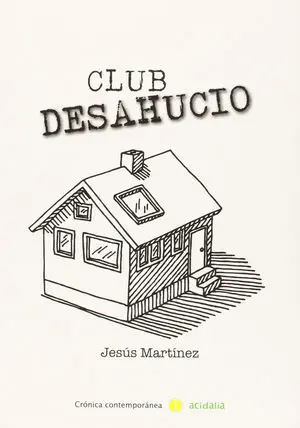 CLUB DESAHUCIO