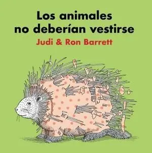 Animales no Deberían Vestirse, los