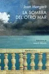 LA SOMBRA DEL OTRO MAR LA SOMBRA DEL OTRO MAR