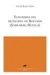 TOPONIMIA DEL MUNICIPIO DE BOLTAÑA (SOBRARBE, HUESCA)