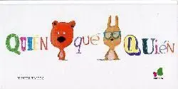 QUIEN QUE QUIEN (INFANTIL) QUIEN QUE QUIEN (INFANTIL)