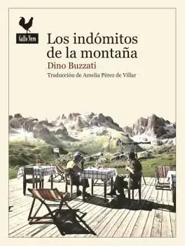Indómitos de la Montaña, los