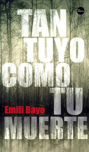 TAN TUYO COMO TU MUERTE TAN TUYO COMO TU MUERTE