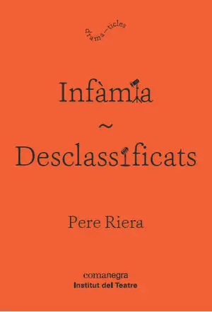 INFÀMIA / DESCLASSIFICATS INFÀMIA / DESCLASSIFICATS