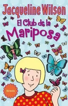 EL CLUB DE LA MARIPOSA EL CLUB DE LA MARIPOSA