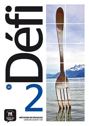 DÉFI 2 LIVRE DE L´ÉLÈVE + CD