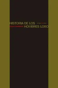 HISTORIA DE LOS HOMBRES LOBO