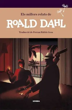ELS MILLORS RELATS DE ROALD DAHL