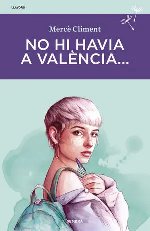 No Hi Havia a Valencia...