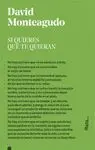 SI QUIERES QUE TE QUIERAN
