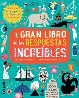 El Gran Libro de las Respuestas Increibles