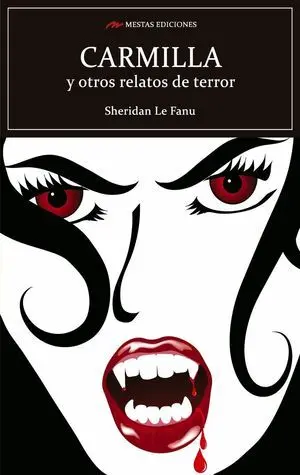CARMILLA Y OTROS RELATOS DE TERROR