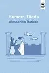 HOMERO, ILÍADA HOMERO, ILÍADA