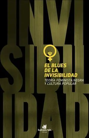BLUES DE LA INVISIBILIDAD,EL