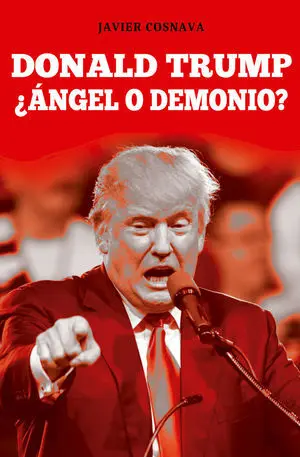 DONALD TRUMP ANGEL O DEMONIO