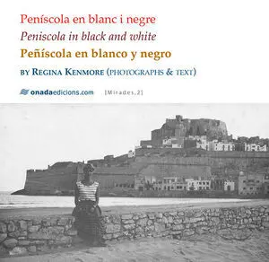 PEÑISCOLA EN BLANCO Y NEGRO